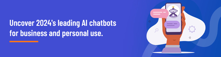 Uncover 2024's leading AI chatbots for business and personal use.