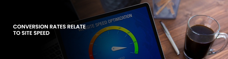 CONVERSION RATES RELATE TO SITE SPEED